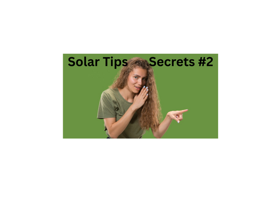 Solar Tips and Secrets #2